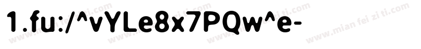1.fu:/^vYLe8x7PQw^e字体转换